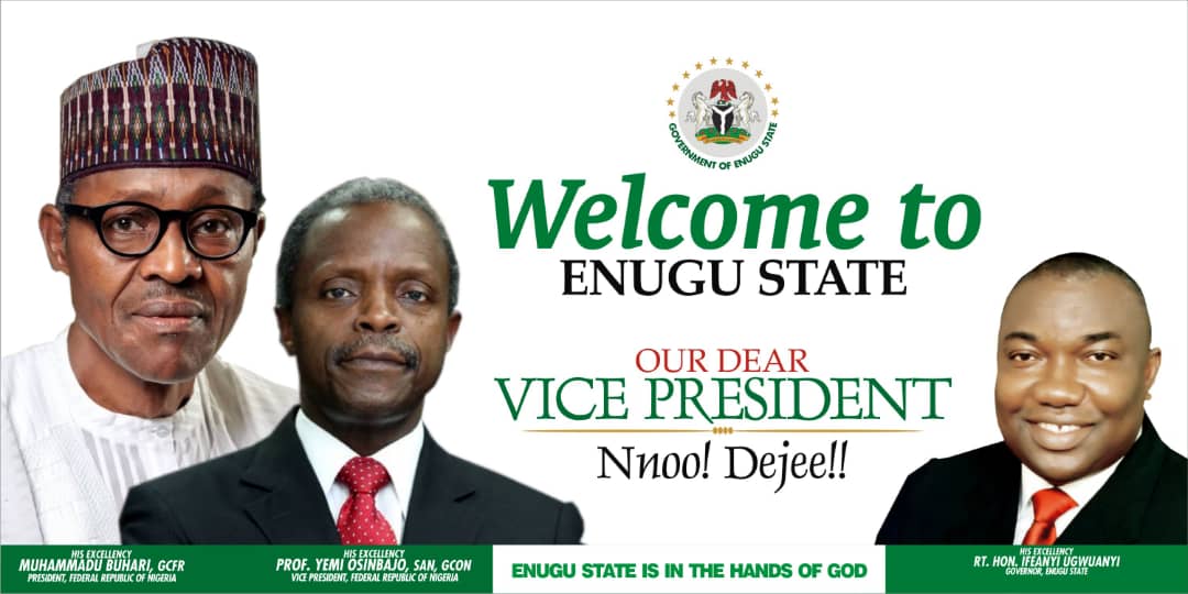 Enugu State Government, in its normal tradition, welcomes His Excellency, Vice President Yemi Osinbajo, ahead of his visit to Enugu State, on Friday, November 23, 2018. Enugu State is truly in the hands of God!