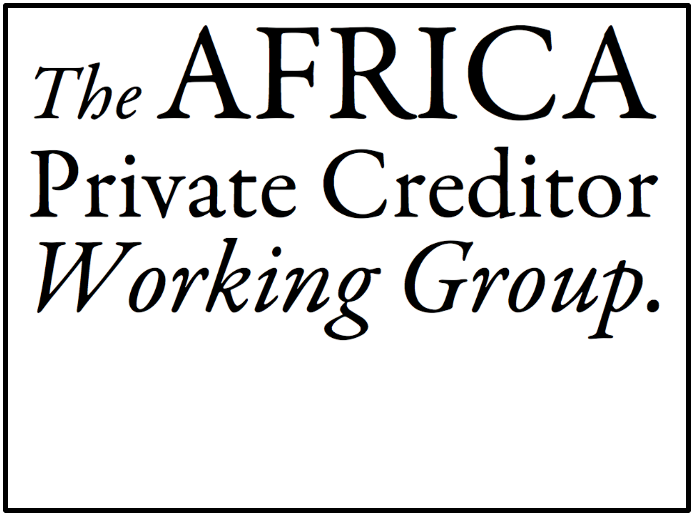 Private Creditors establish the Africa Private Creditor Working Group