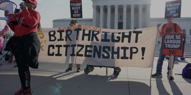 U.S Supreme Court prepares to reject Trump’s birthright citizenship limits