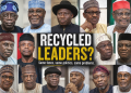 Recycled leaders, Recycled problems – PM News