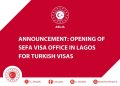 Türkiye opens a new visa application centre in Lagos