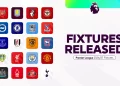 Premier League releases 2026/27 Season schedule